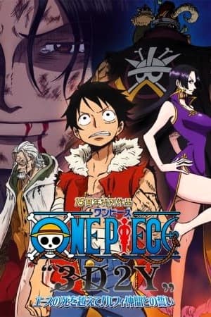 One Piece 3D2Y - Overcome Ace's Death! Luffy's Vow to His Friends